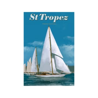 Saint Tropez classic yachts, French Riviera France T-Shirt