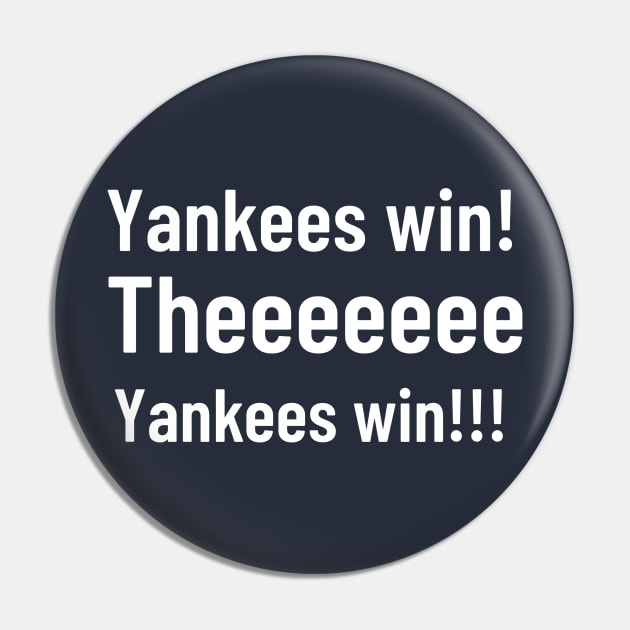 yankees win, the yankees win! Pin by HumbleKnight Designs