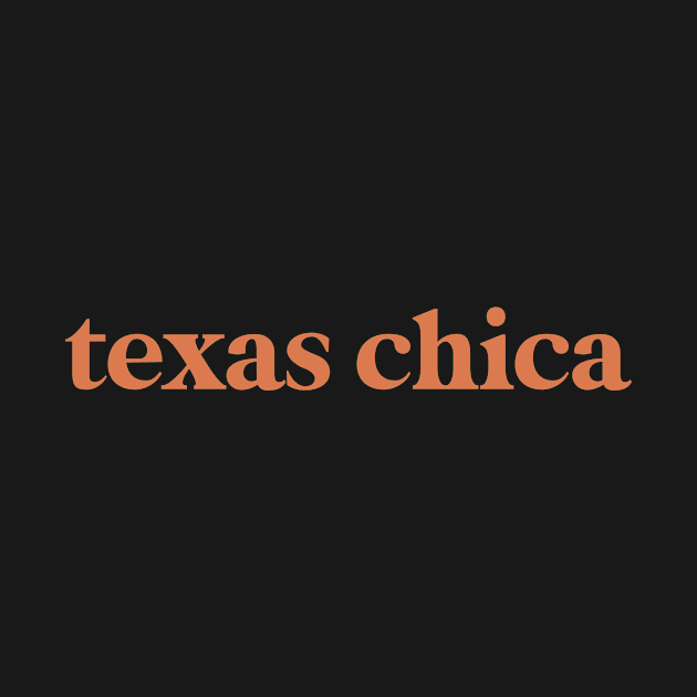 texas chica by andienoelm