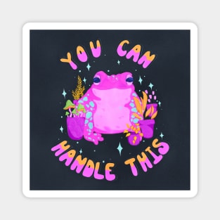 You Can Handle This - Pink Frog Magnet