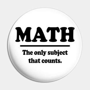 Math The Only Subject That Counts Pin