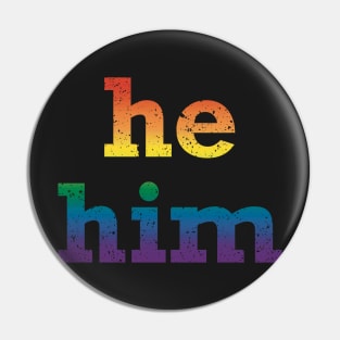 Rainbow He Him Pronouns Pin