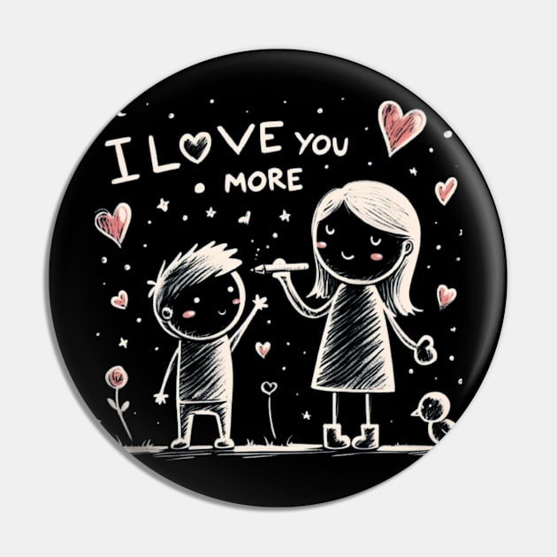 Love You More Pin by ThinkGod.