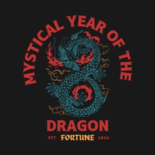 MYSTICAL YEAR OF THE DRAGON 2024 T-Shirt