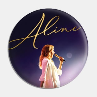 Aline In Concert Pin