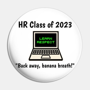 HR Class of 2023 Shirt Pin