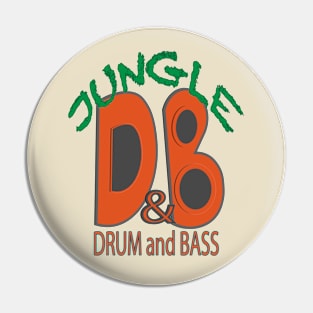 Jungle Music - Drum and Bass Pin