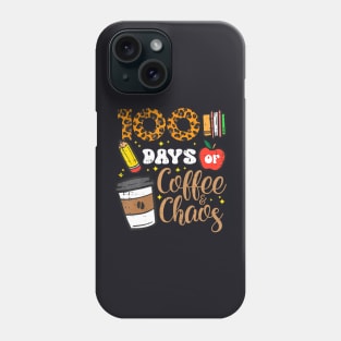 100 Days Of Coffee Chaos 100Th Day School Teacher Women Men Phone Case