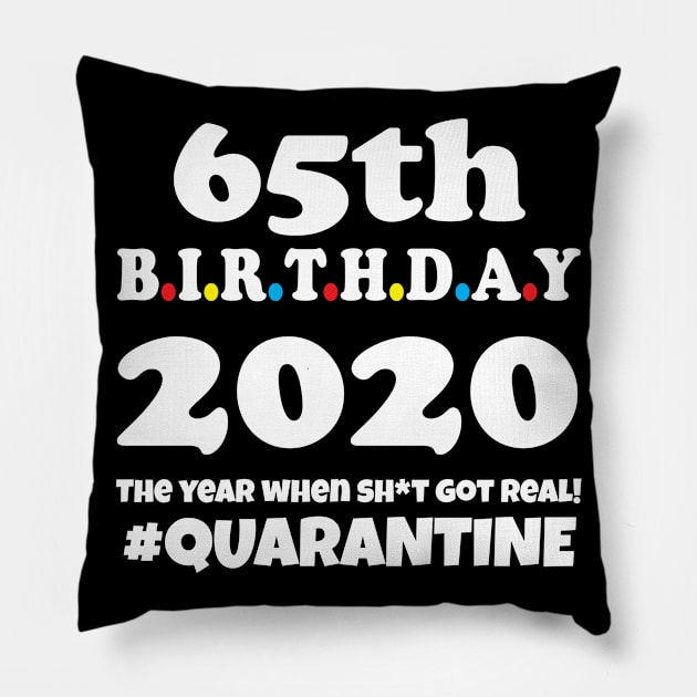 65th Birthday 2020 Quarantine Pillow by WorkMemes