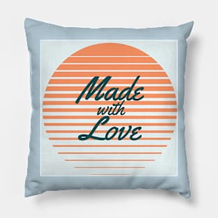 Made With Love Pillow