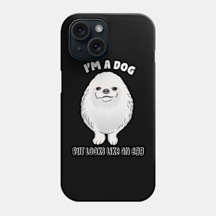 I'am A Dog Phone Case