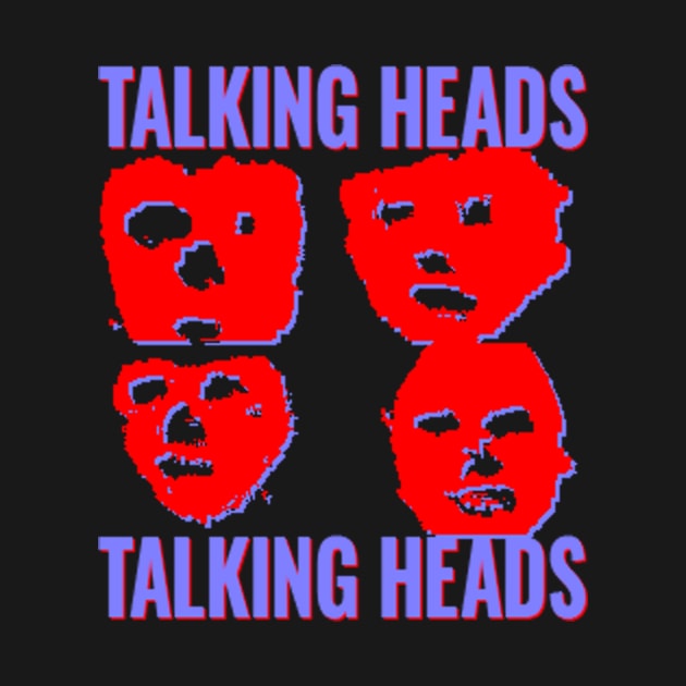 Talking Heads by Tamie