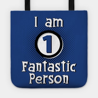 I Am One Fantastic Person Feel Good Meme SLogan Tote