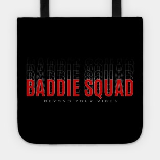 The baddies in d group Tote