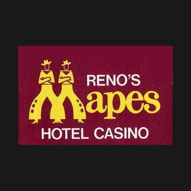 Mapes Hotel Casino Reno by Dizgraceland