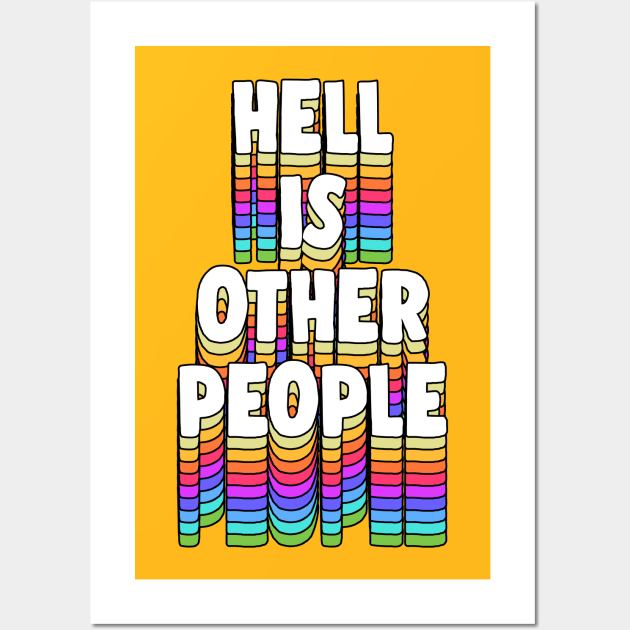 Hell is Other People