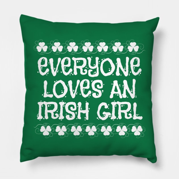 Everyone Loves An Irish Girl Pillow by Brono