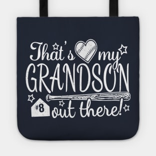 That's My GRANDSON out there #8 Baseball Jersey Uniform Number Grandparent Fan Tote