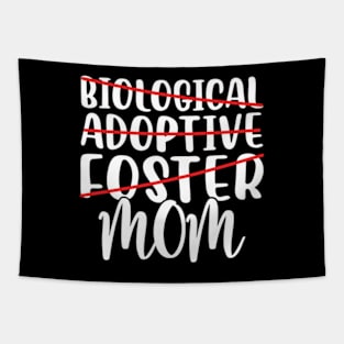 Not Biological Adoptive Foster Just Mom Tapestry