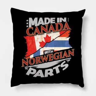 Made In Canada With Norwegian Parts - Gift for Norwegian From Norway Pillow