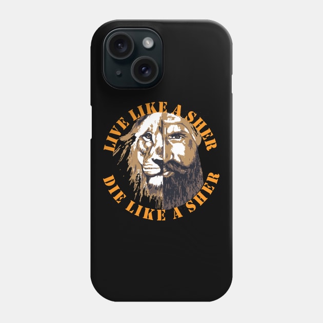 Live Like a Sher Die Like a Sher Sikh Lion Phone Case by inkstyl