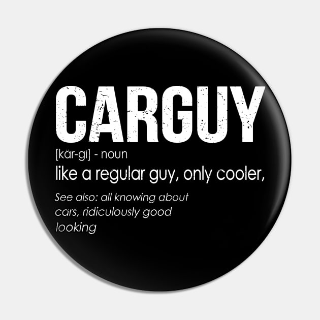 Funny T-shirt Gift Car Guy Definition Pin by The Design Catalyst