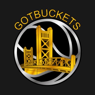 Gotbuckets Sacramento T-Shirt