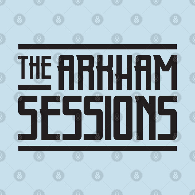 Disover The Arkham Sessions Logo_Black - Batman - T-Shirt