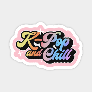 K-Pop And Chill Magnet