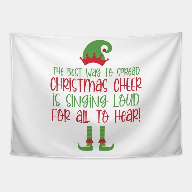 The Best Way to Spread Christmas Cheer Tapestry by burlybot