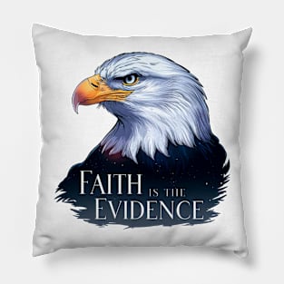 Faith is the evidence Pillow