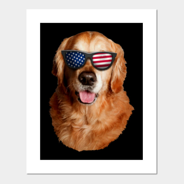 Golden Retriever American Us Flag Patriotic Dog 4th Of July Sunglasses Golden Retriever 4th Of July Posters And Art Prints Teepublic