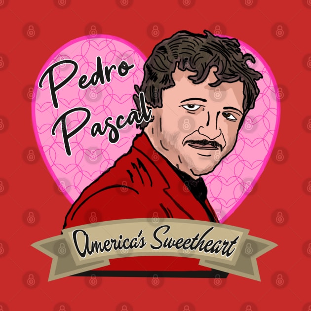 America's Sweetheart: Pedro Pascal by TL Bugg