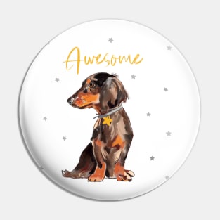 Awesome sausage Dog Pin