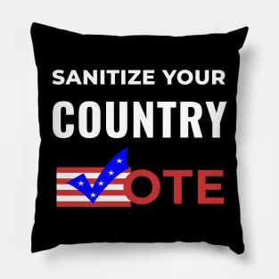 Sanitize Your Country - Vote Pillow