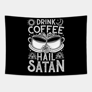 Drink Coffee Hail Satan - Satanic Occult Coffee Tapestry