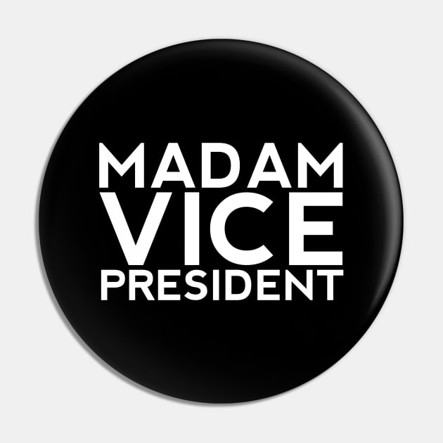 Madam Vice President Pin by HTcreative