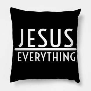 Jesus Over Everything Religious Christian Pillow