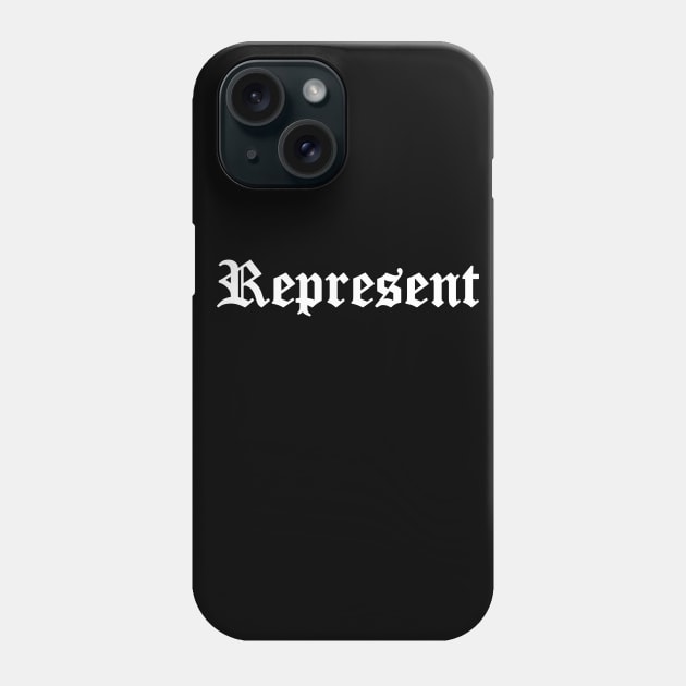 Represent Phone Case by karmli