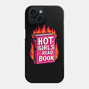 Hot Girls Read Books Phone Case