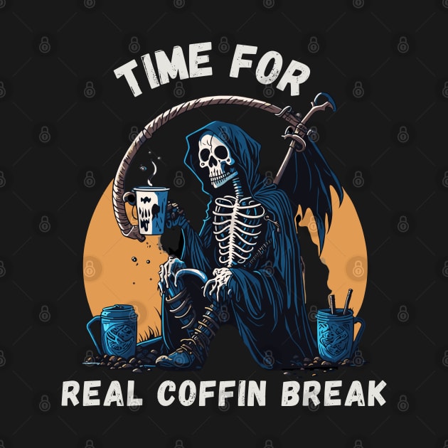 Time for Real Coffin Break Halloween gift by Alex