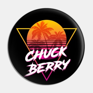 Chuck Berry - Proud Name Retro 80s Sunset Aesthetic Design Pin