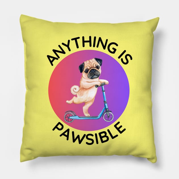 Anything Is Pawsible | Cute Dog Pun Pillow by Allthingspunny