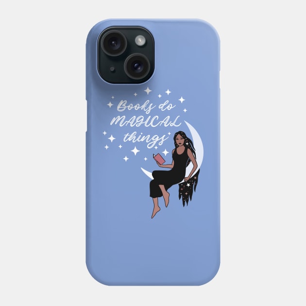 Books Do Magical Things Protest Book Bans Fight Censorship Phone Case by ichewsyou