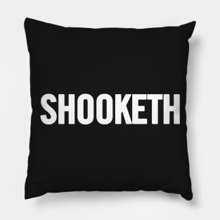 Shooketh Pillow