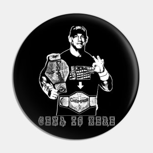 Cena Is Here Vintage Pin