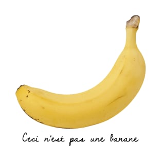 Ceci n’est pas une banane T-Shirt