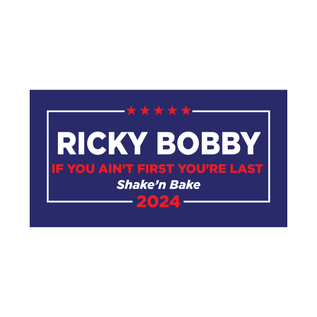 Ricky Bobby 2024 Election by DavidLoblaw