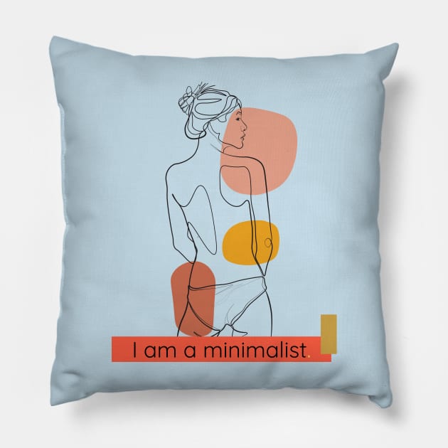 Woman Silouhette "I am a Minimalist" Pillow by TranquilAsana