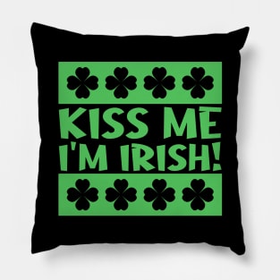 Kiss Me I'm Irish Pillow